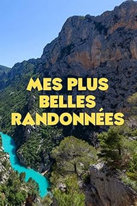 Mes plus belles randonnées - Notebook